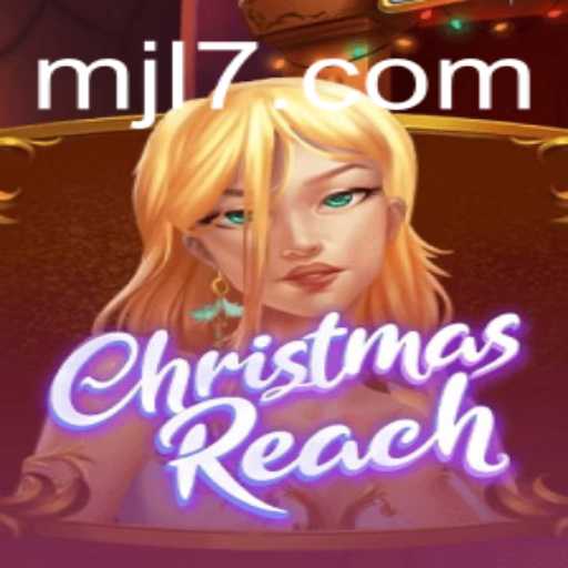 Unveiling ChristmasReach: A Festive Gaming Experience Complete with JL7 Legit Features